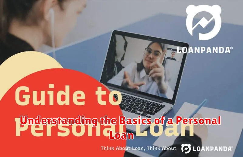 Understanding the Basics of a Personal Loan