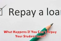 What Happens If You Can’t Repay Your Student Loan?